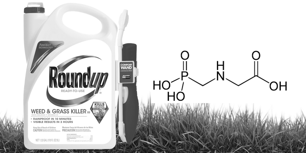 Chemicals and Society: Glyphosate (Roundup)